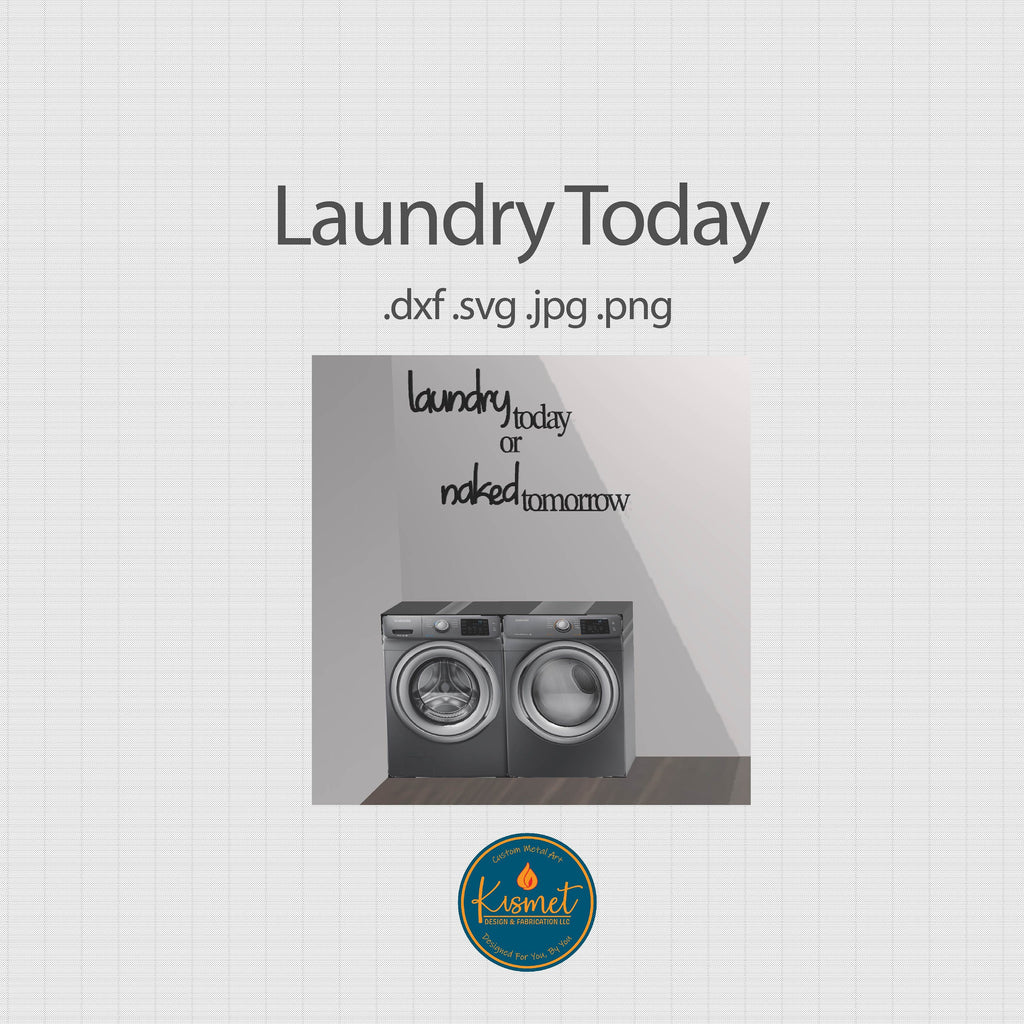 Laundry Today or Naked Tomorrow DXF/SVG design preview with file details (photo 2)