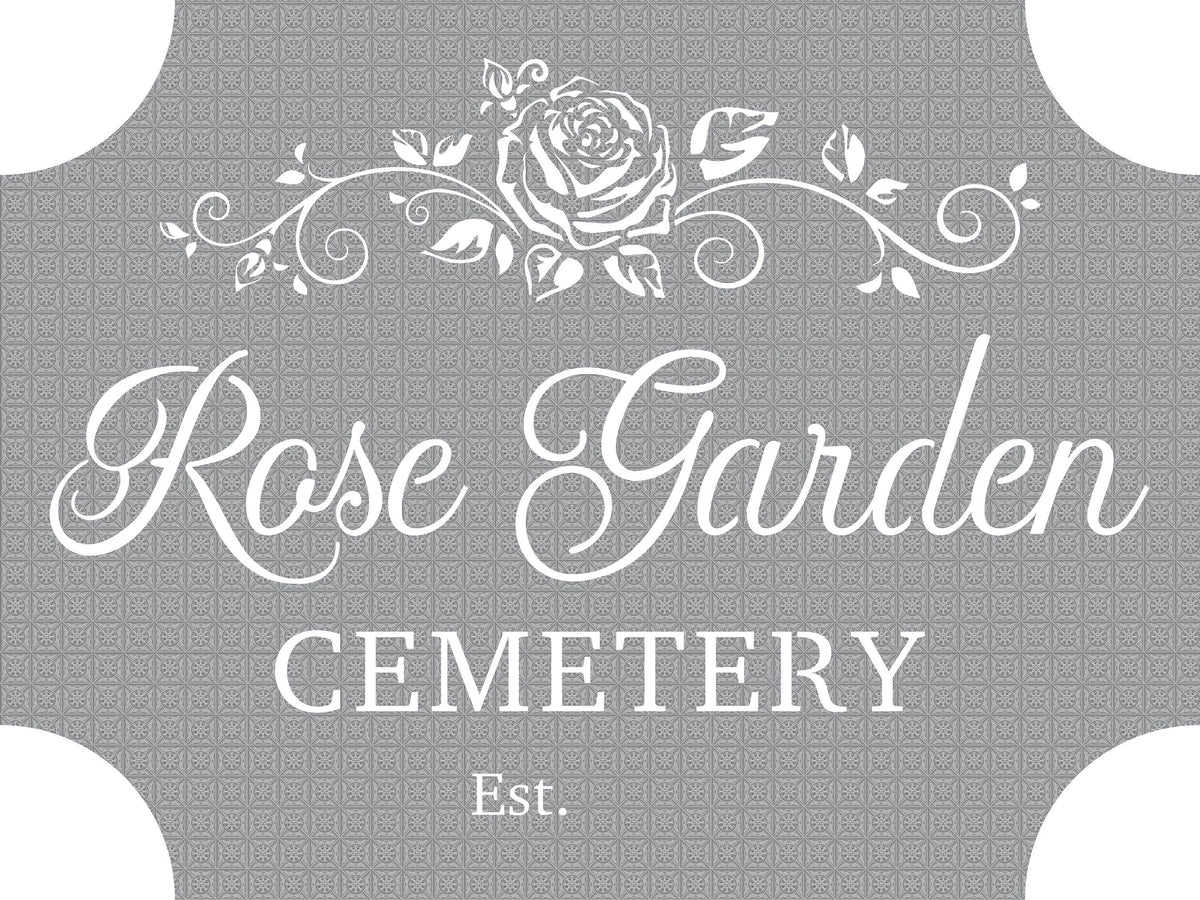 Rose Garden Cemetery Sign artwork preview