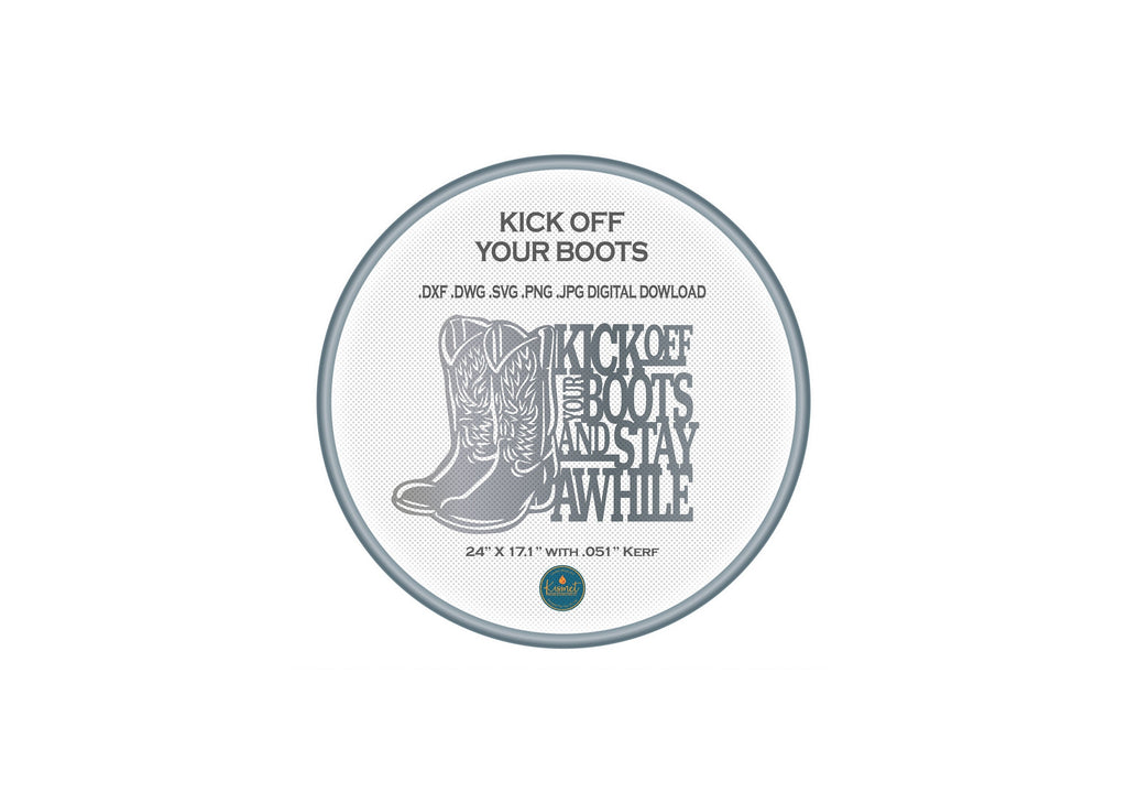 Kick Off Your Boots Western Sign DXF/SVG design preview with file details