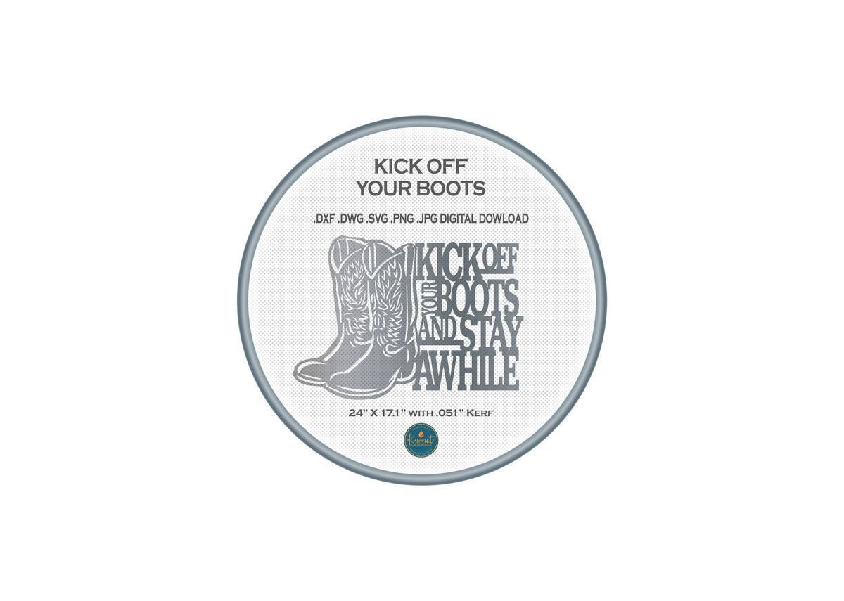 Kick Off Your Boots Western Sign DXF/SVG design preview with file details