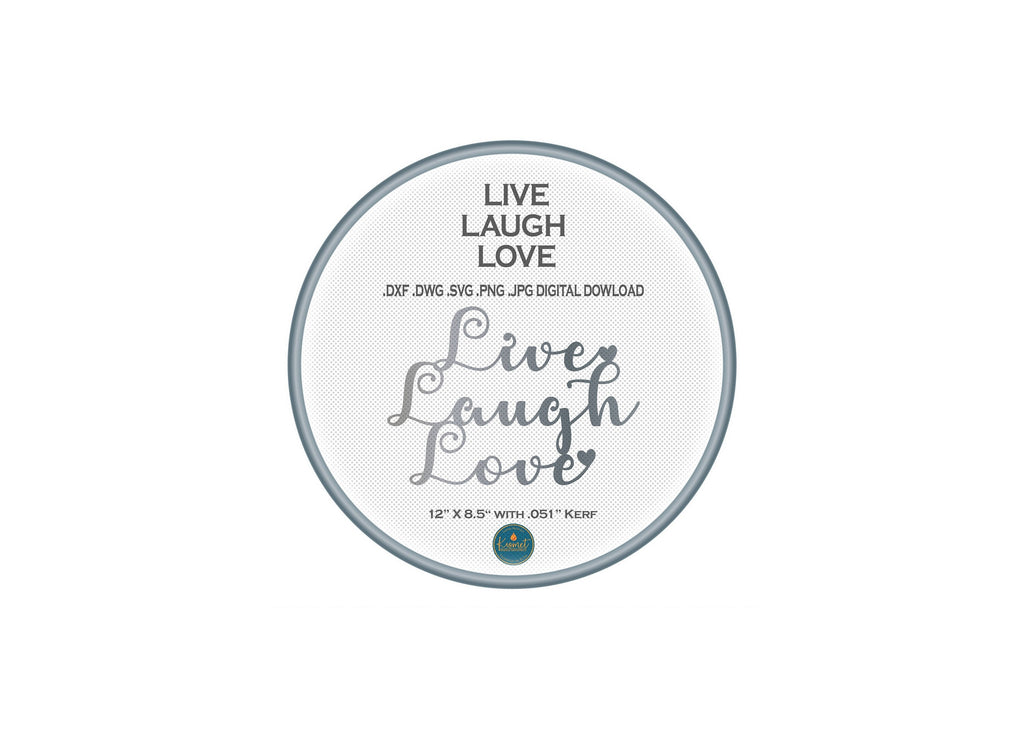 Live Laugh Love Script Sign DXF/SVG design preview with file details