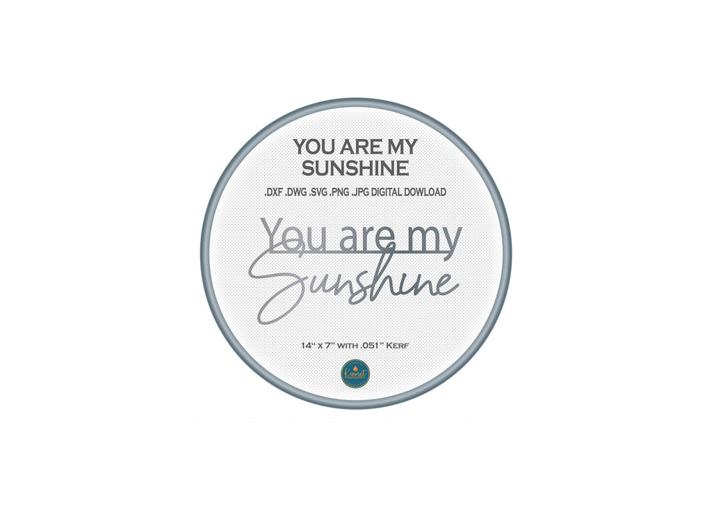 You Are My Sunshine Nursery Sign DXF/SVG design preview with file details