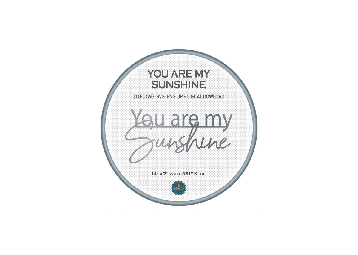 You Are My Sunshine Nursery Sign DXF/SVG design preview with file details