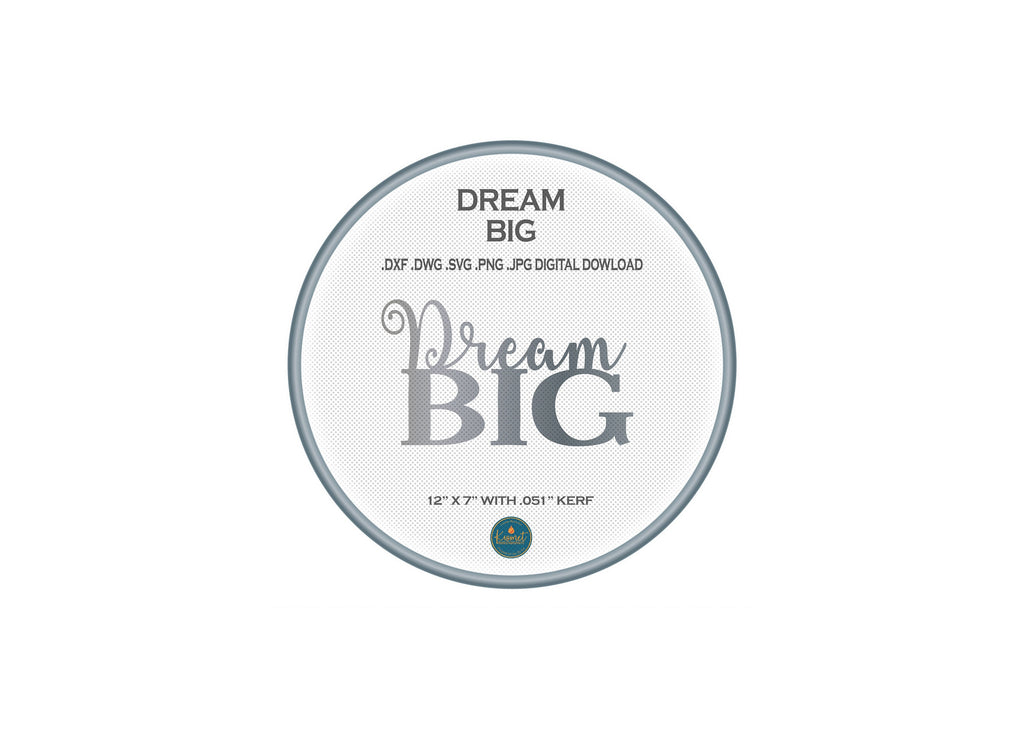 Dream Big Lettering Sign DXF/SVG design preview with file details