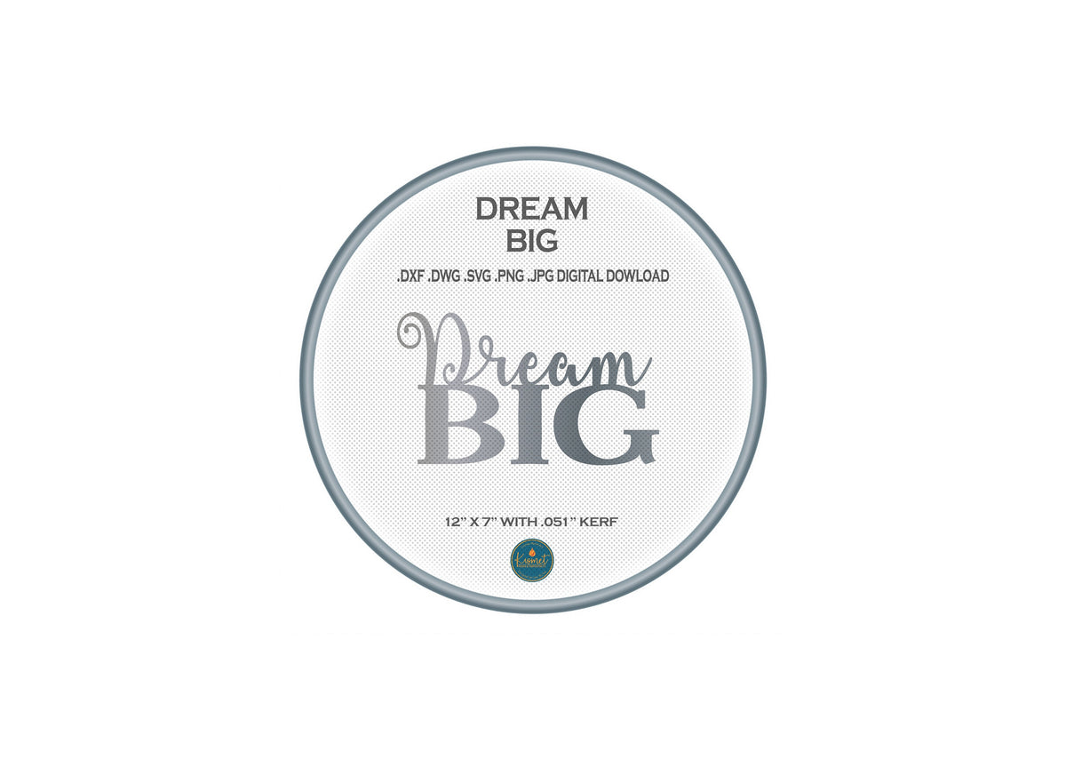 Dream Big Lettering Sign DXF/SVG design preview with file details