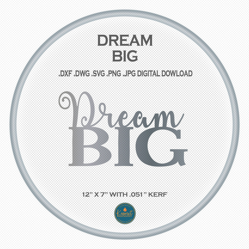 Dream Big Lettering Sign DXF/SVG design preview with file details (photo 3)