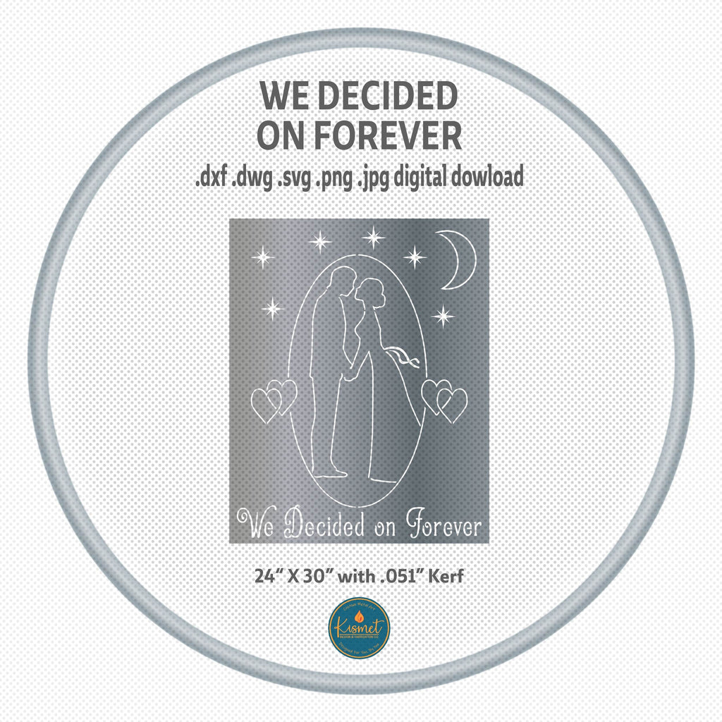 We Decided on Forever Wedding Sign DXF/SVG design preview with file details