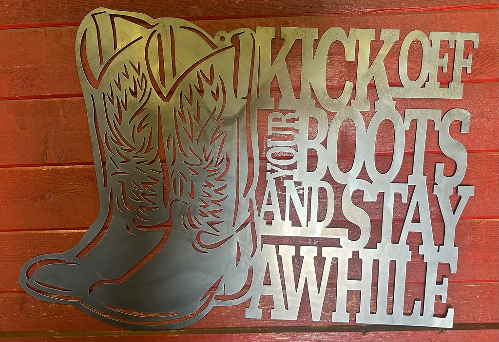 Kick Off Your Boots Western Sign finished metal example (photo 2)