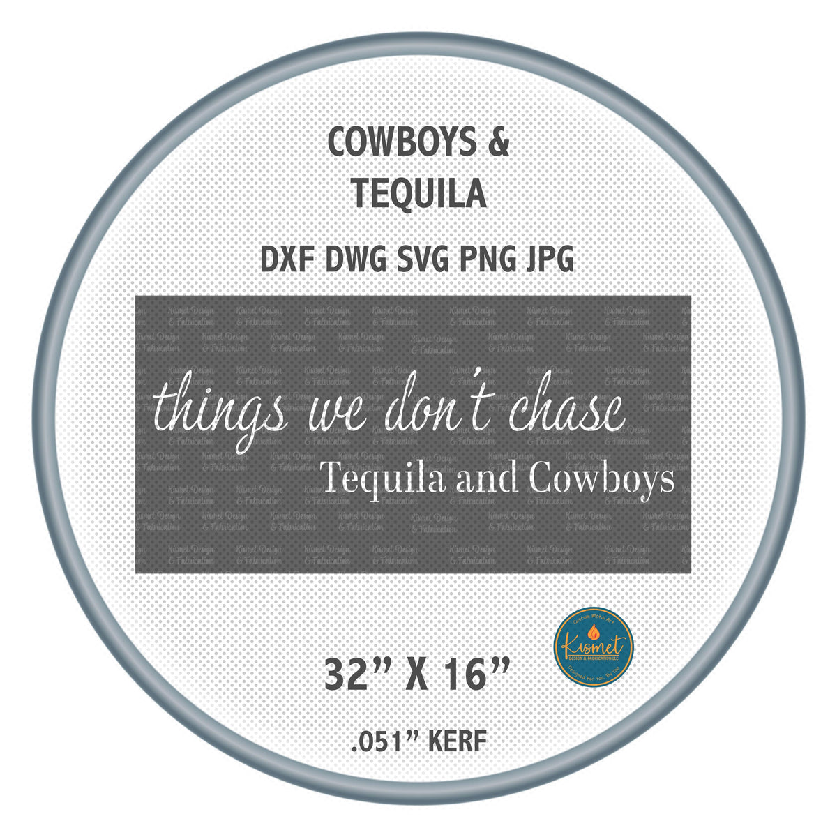 Tequila and Cowboys Quote Sign DXF/SVG design preview with file details