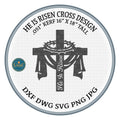 He Is Risen Easter Cross DXF/SVG design preview with file details